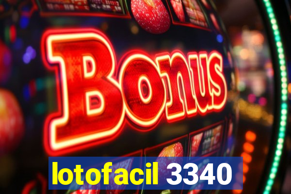 lotofacil 3340